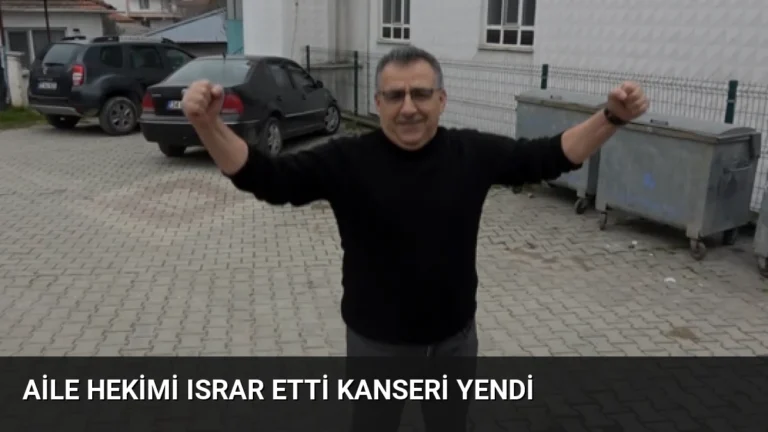 Aile Hekimi Israr Etti Kanseri Yendi