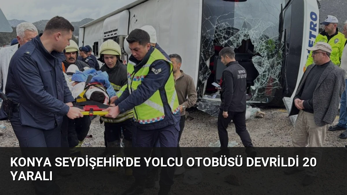 Konya Seydişehir’de Yolcu Otobüsü Devrildi 20 Yaralı