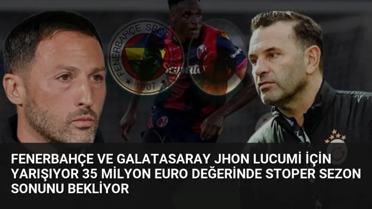 Fenerbahçe ve Galatasaray Jhon Lucumi İçin Yarışıyor 35 Milyon Euro Değerinde Stoper Sezon Sonunu Bekliyor