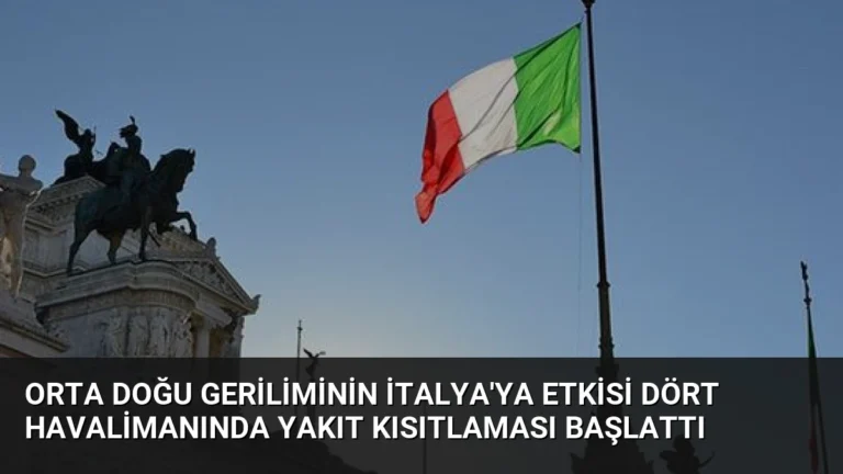 Orta Doğu Geriliminin İtalya’ya Etkisi Dört Havalimanında Yakıt Kısıtlaması Başlattı