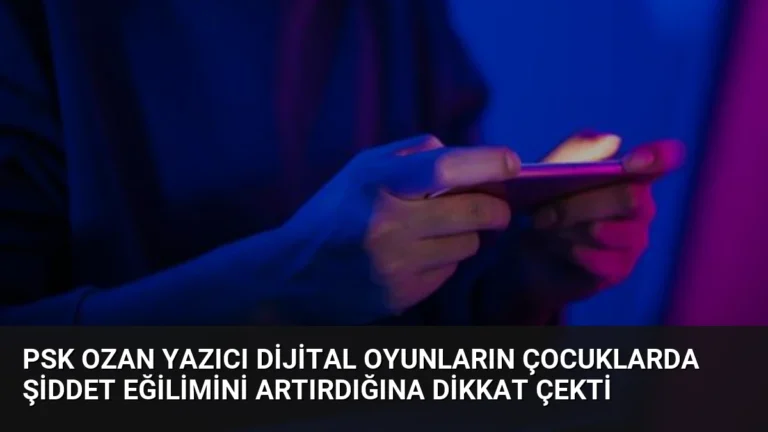 Psk Ozan Yazıcı Dijital Oyunların Çocuklarda Şiddet Eğilimini Artırdığına Dikkat Çekti