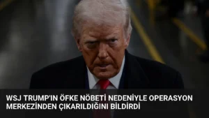 WSJ Trump'ın Öfke Nöbeti Nedeniyle Operasyon Merkezinden Çıkarıldığını Bildirdi