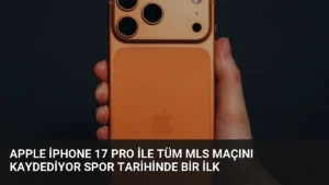 Apple iPhone 17 Pro ile Tüm MLS Maçını Kaydediyor Spor Tarihinde Bir İlk
