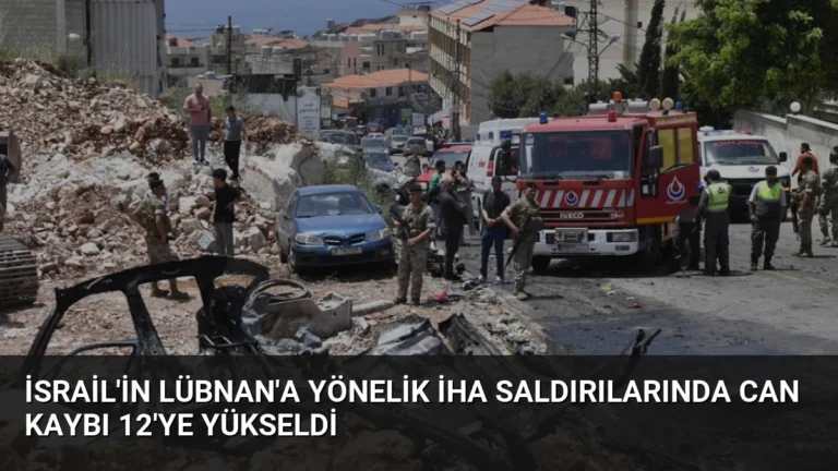 İsrail’in Lübnan’a Yönelik İHA Saldırılarında Can Kaybı 12’ye Yükseldi