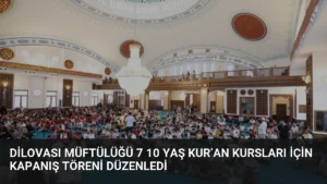 Dilovası Müftülüğü 7 10 Yaş Kur’an Kursları İçin Kapanış Töreni Düzenledi