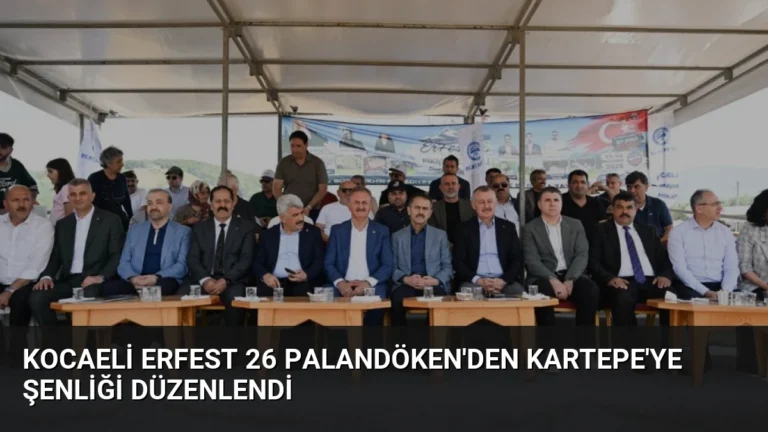 Kocaeli ErFest 26 Palandöken’den Kartepe’ye Şenliği Düzenlendi