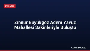 Zinnur Büyükgöz Adem Yavuz Mahallesi Sakinleriyle Buluştu