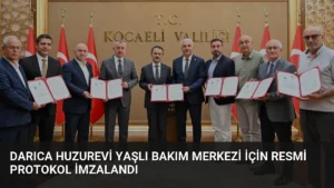 Darıca Huzurevi Yaşlı Bakım Merkezi İçin Resmi Protokol İmzalandı