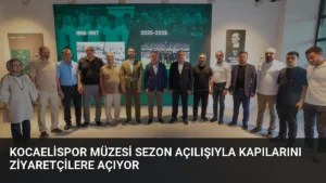Kocaelispor Müzesi Sezon Açılışıyla Kapılarını Ziyaretçilere Açıyor