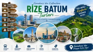 Rize Günübirlik Batum Turu Ulaşım Ve Biniş Noktaları Rehberi