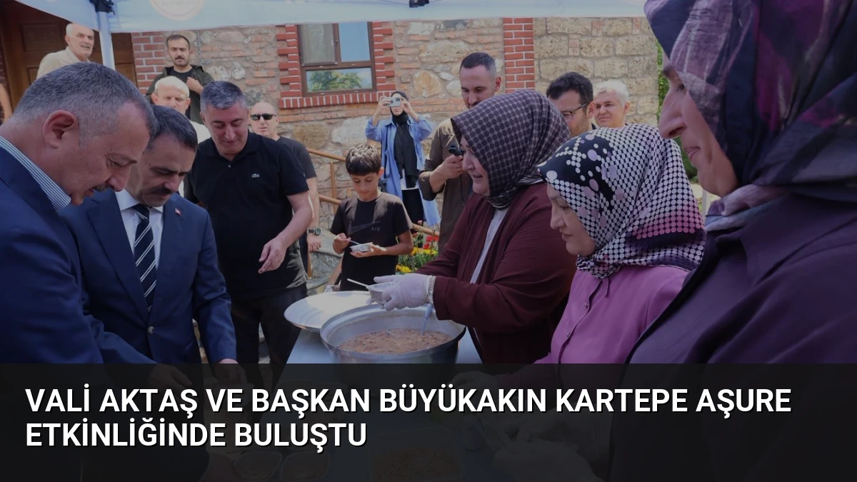 Vali Aktaş ve Başkan Büyükakın Kartepe Aşure Etkinliğinde Buluştu