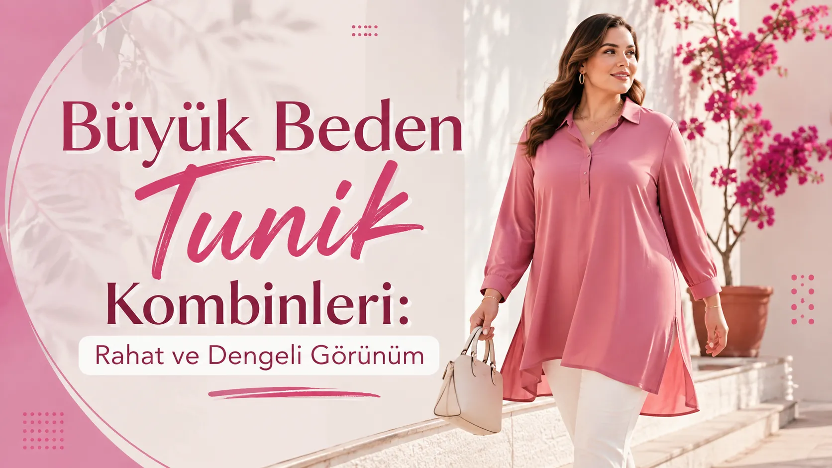 Büyük Beden Tunik Kombinleri: Rahat ve Dengeli Görünüm