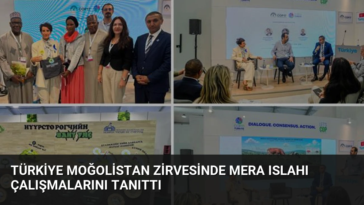 Türkiye Moğolistan Zirvesinde Mera Islahı Çalışmalarını Tanıttı