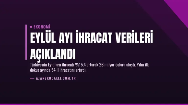 Eylül Ayı İhracat Verileri Açıklandı