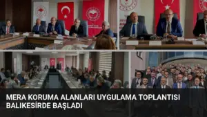 Mera Koruma Alanları Uygulama Toplantısı Balıkesirde Başladı