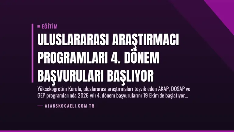 Uluslararası Araştırmacı Programları 4. Dönem Başvuruları Başlıyor
